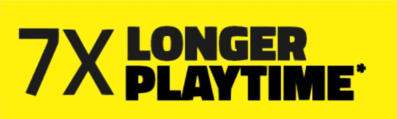 7X Longer Playtime